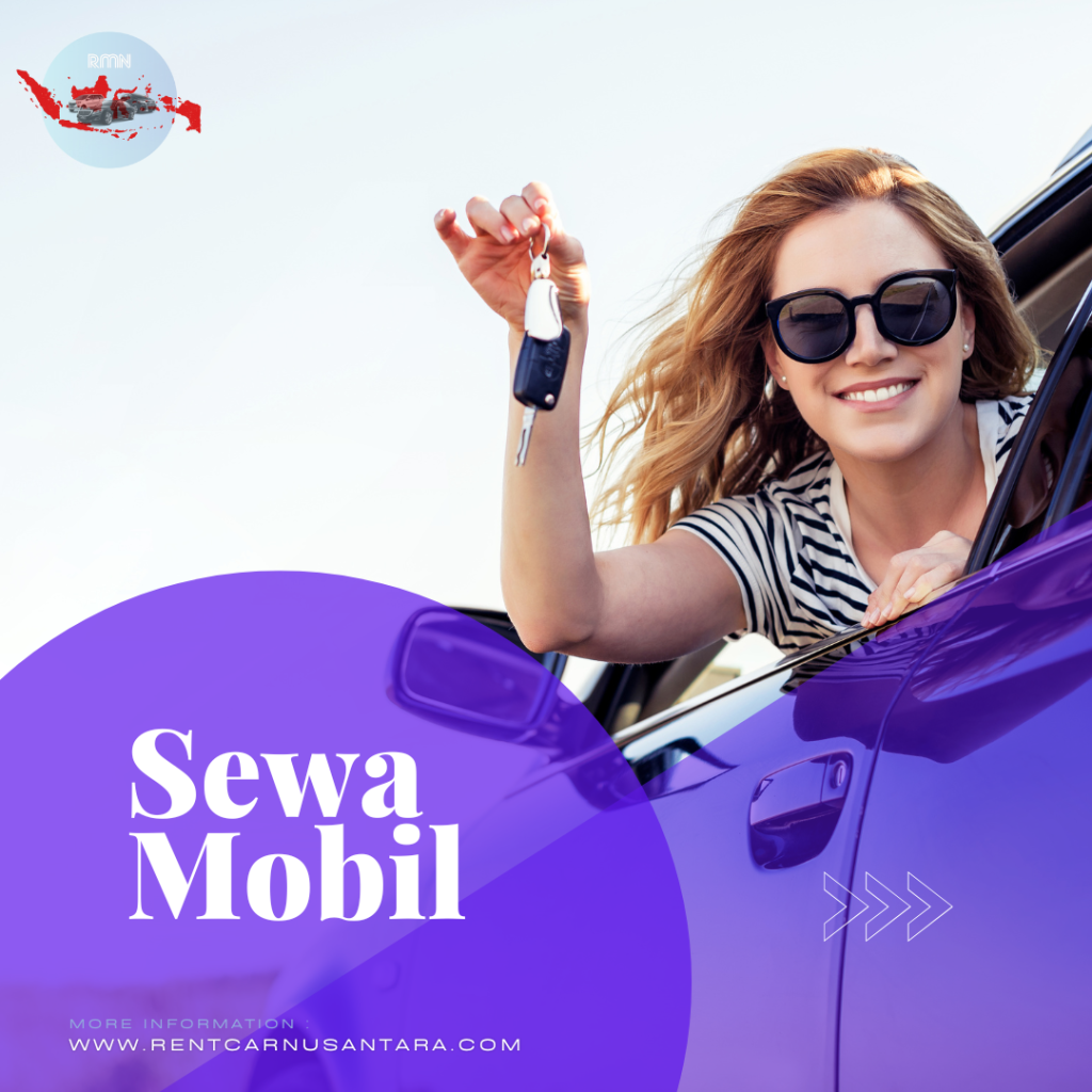 Manfaat dan Prosedur Sewa Mobil Lepas Kunci