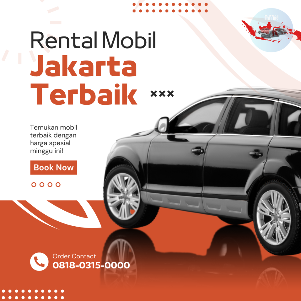 Pilihan Rental Mobil Jakarta Terbaik
