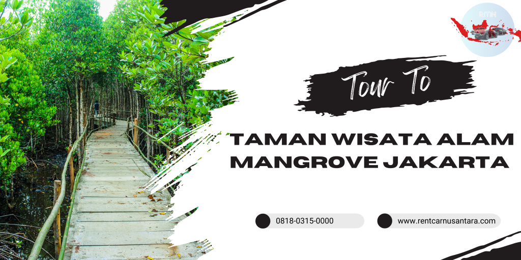Taman Wisata Alam Mangrove Jakarta Utara