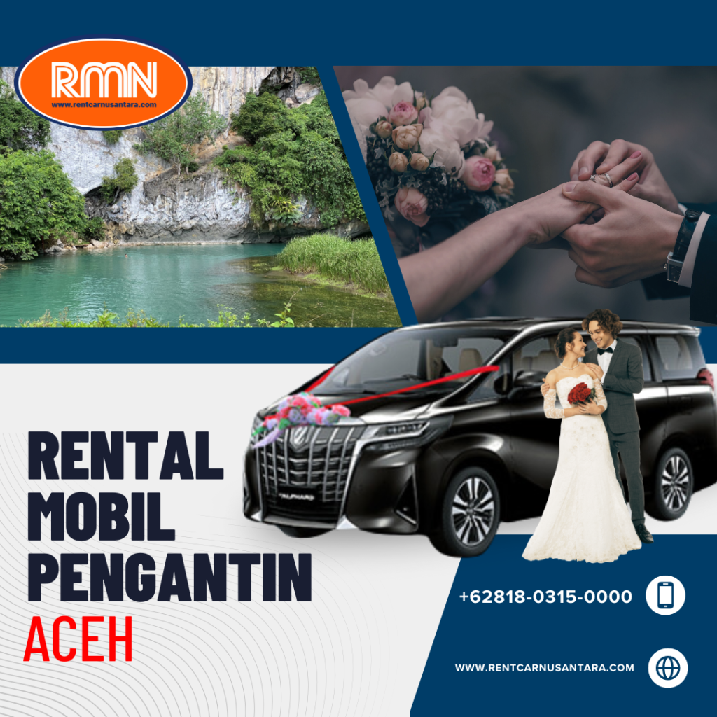 Rental Mobil Pengantin Aceh