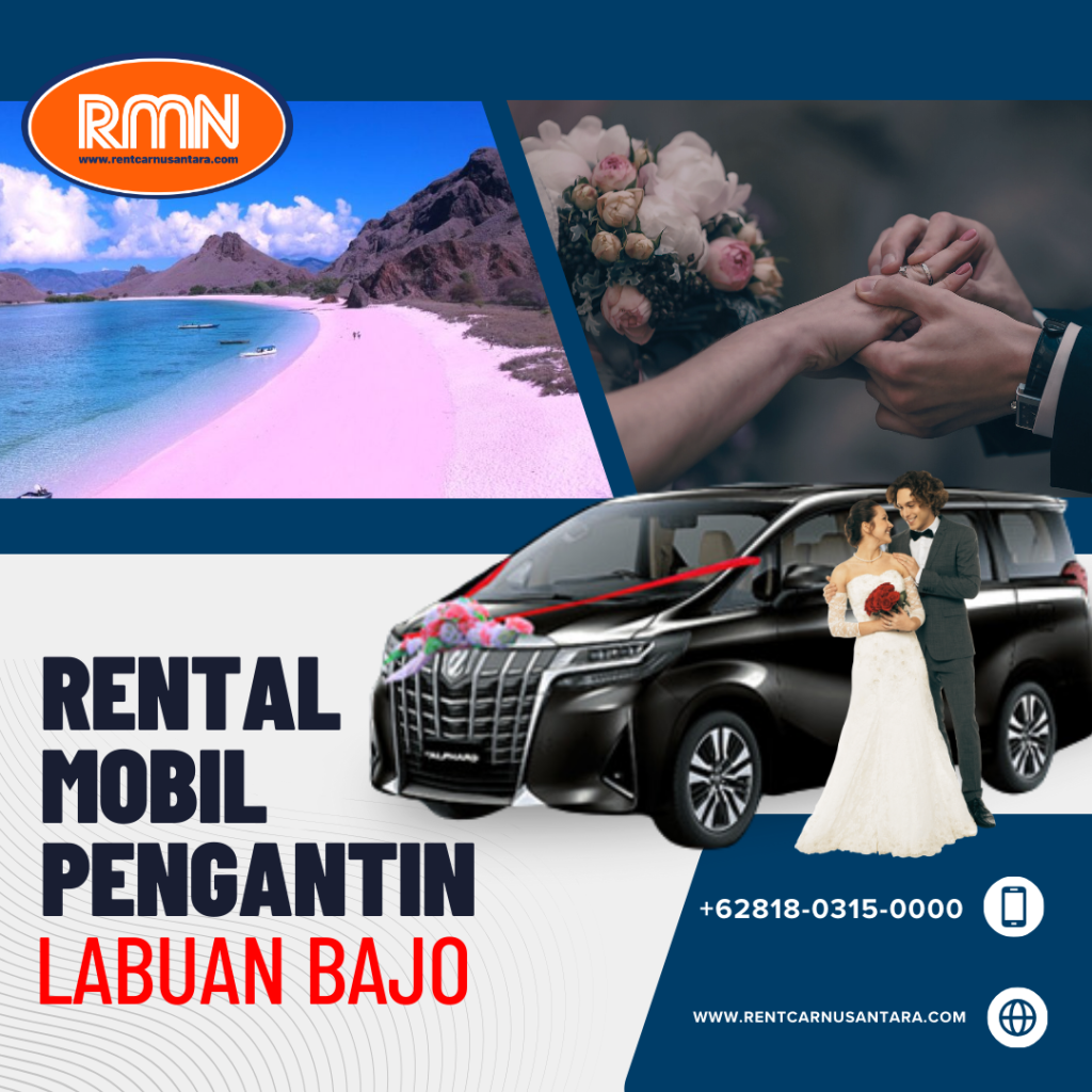 Rental Mobil Pengantin Labuan Bajo