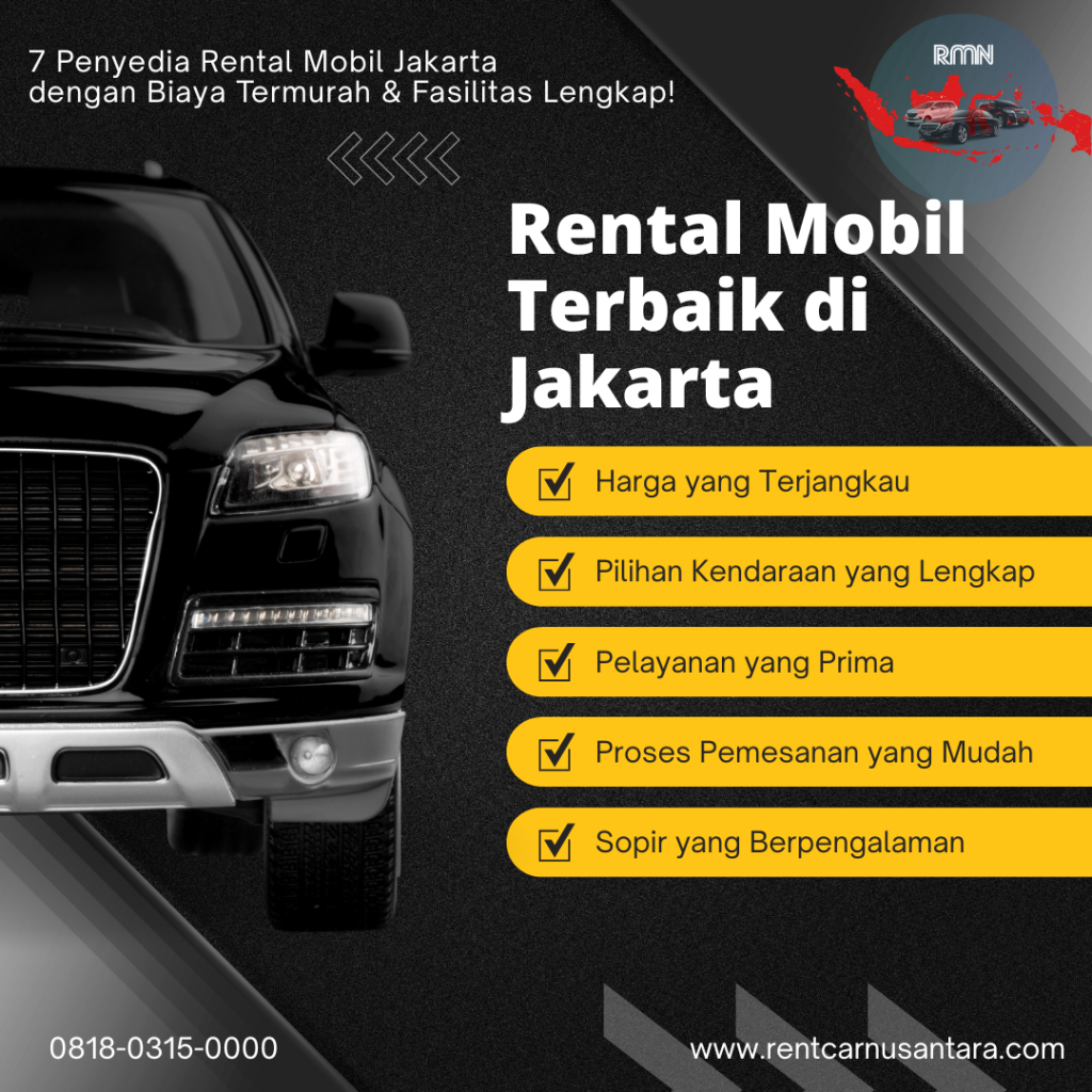 7 Penyedia Rental Mobil Jakarta dengan Biaya Termurah & Fasilitas Lengkap!