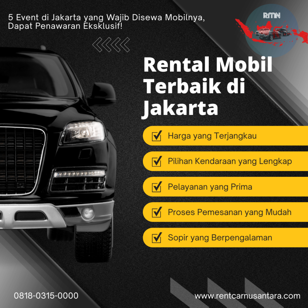 5 Event di Jakarta yang Wajib Disewa Mobilnya, Dapat Penawaran Eksklusif !