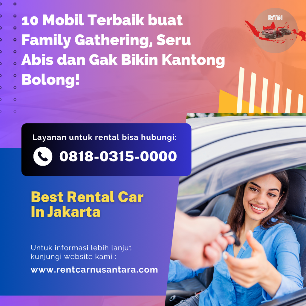 10 Mobil Terbaik buat Family Gathering, Seru Abis dan Gak Bikin Kantong Bolong!