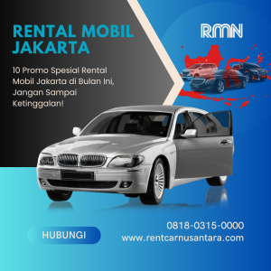 10 Promo Spesial Rental Mobil Jakarta di Bulan Ini, Jangan Sampai Ketinggalan!