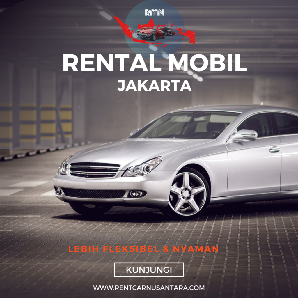 5 Mobil yang Pernah Aku Sewa dan Bikin Pengalaman Jakarta Jadi Lebih Asik!